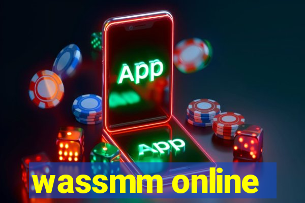 wassmm online